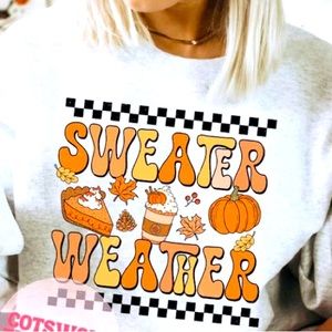 Sweater Weather Crewneck Sweatshirt S M L XL